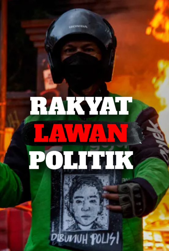 Bagaimana Protes Terbesar Indonesia Boleh Berlaku - Rakyat Bangkit, Melawan Elit Politik